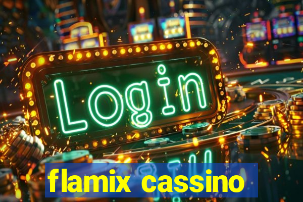 flamix cassino