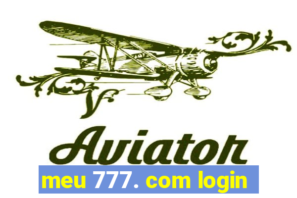 meu 777. com login