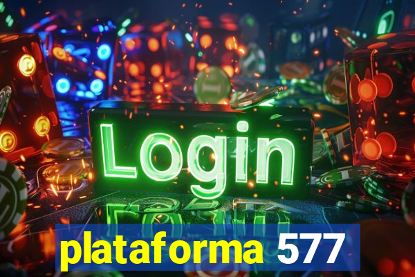 plataforma 577