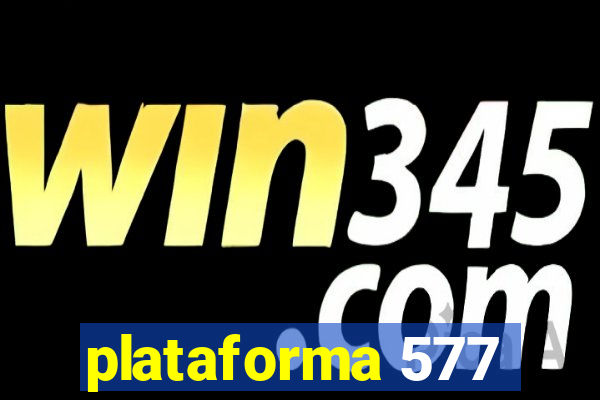 plataforma 577