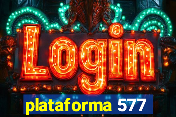 plataforma 577