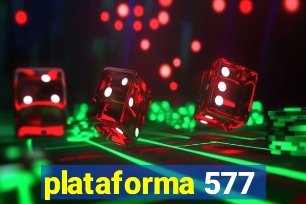 plataforma 577