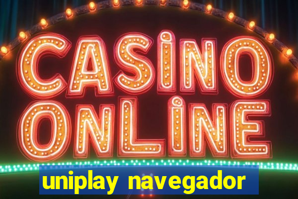 uniplay navegador