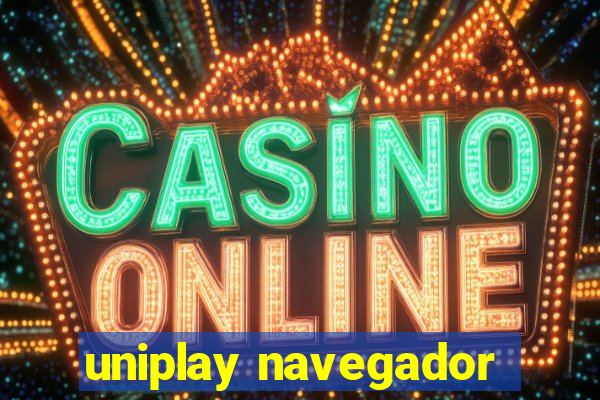 uniplay navegador