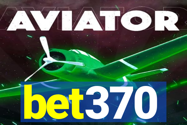 bet370