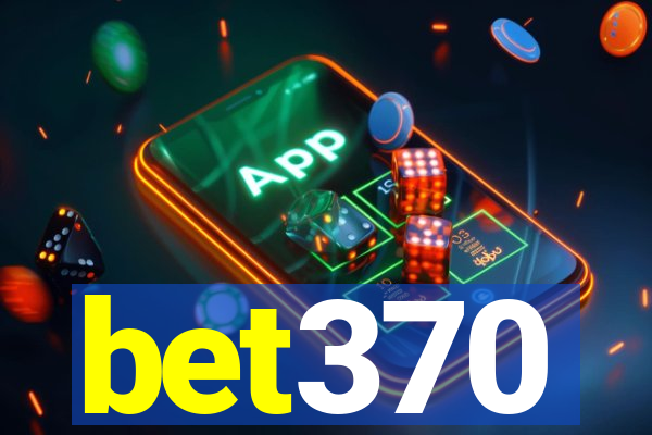 bet370