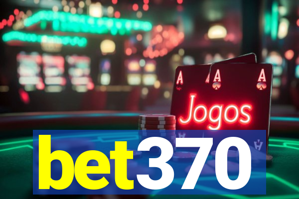 bet370