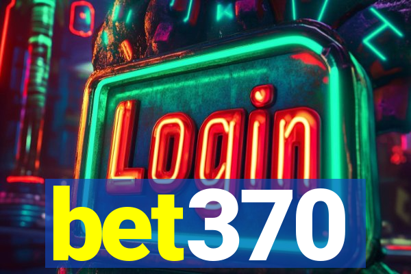 bet370