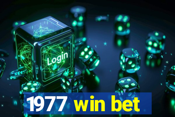 1977 win bet