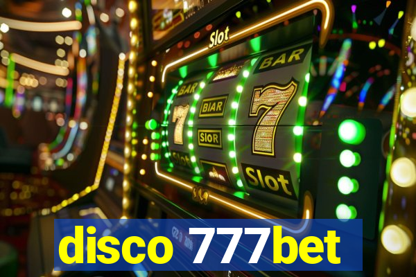 disco 777bet