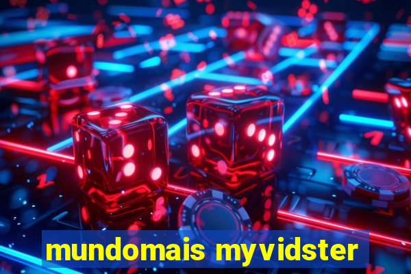 mundomais myvidster