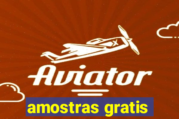 amostras gratis