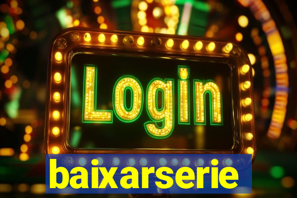 baixarserie