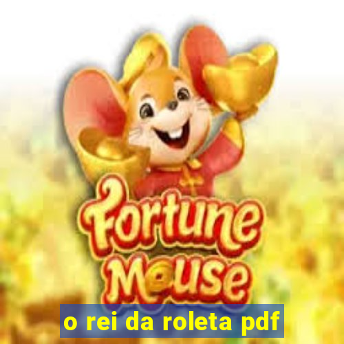 o rei da roleta pdf