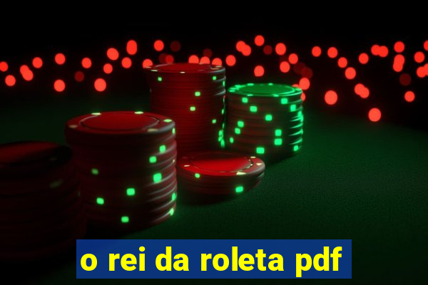 o rei da roleta pdf