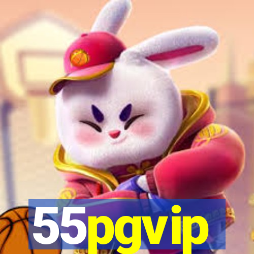 55pgvip