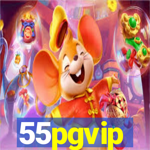 55pgvip