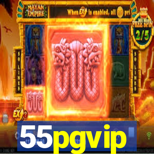 55pgvip