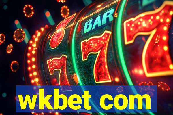 wkbet com