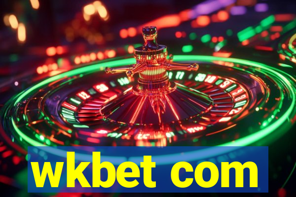 wkbet com