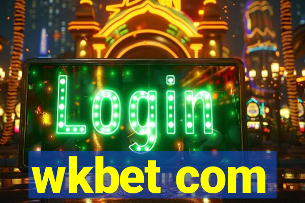 wkbet com