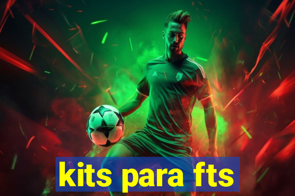 kits para fts