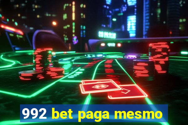 992 bet paga mesmo