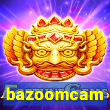 bazoomcam