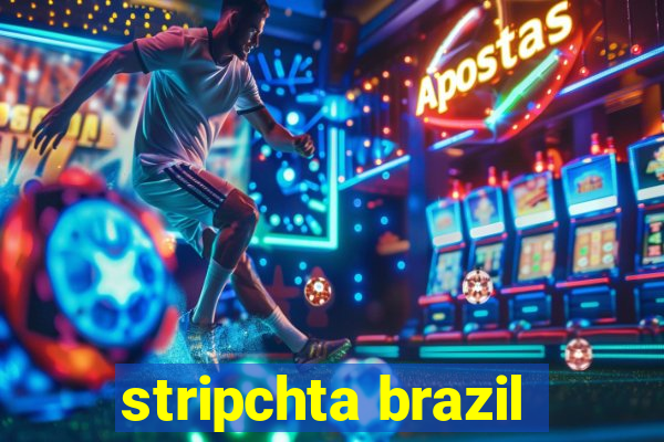 stripchta brazil