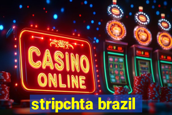 stripchta brazil