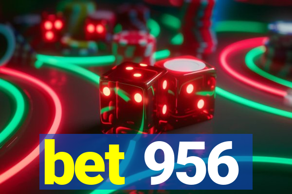 bet 956