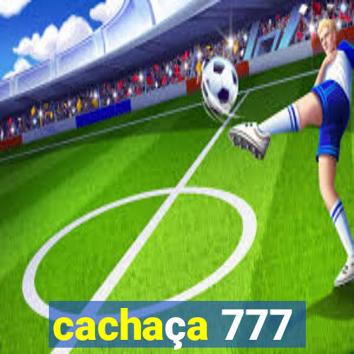 cachaça 777