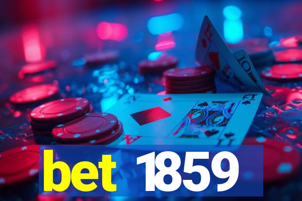 bet 1859