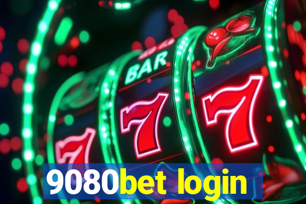 9080bet login