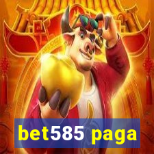 bet585 paga