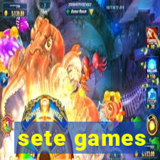 sete games