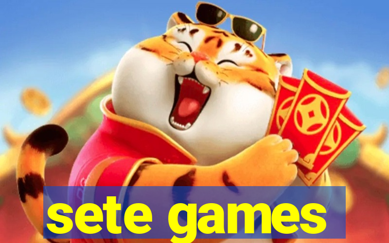 sete games