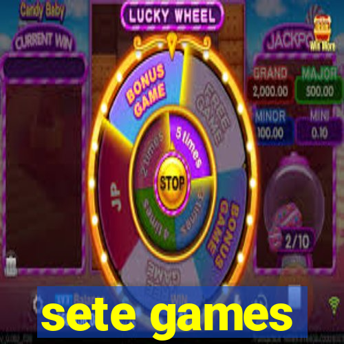 sete games