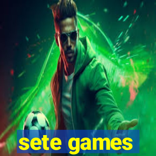 sete games