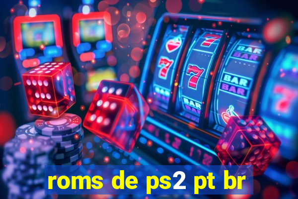 roms de ps2 pt br