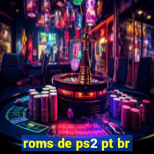 roms de ps2 pt br