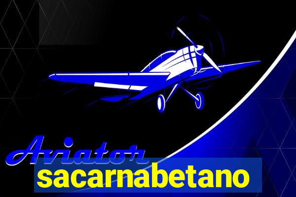 sacarnabetano