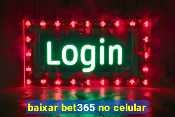 baixar bet365 no celular