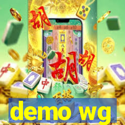 demo wg