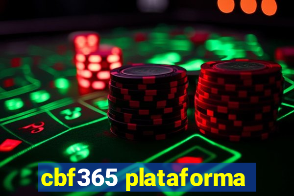 cbf365 plataforma