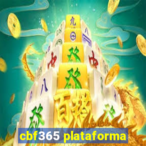 cbf365 plataforma