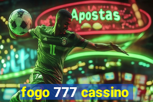 fogo 777 cassino