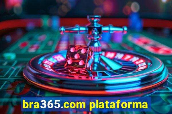 bra365.com plataforma