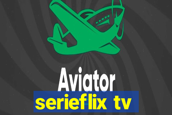 serieflix tv