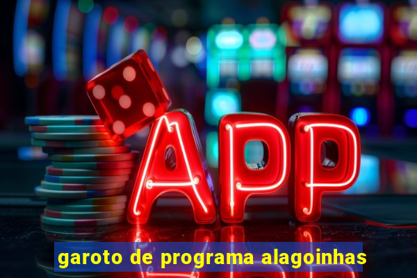 garoto de programa alagoinhas